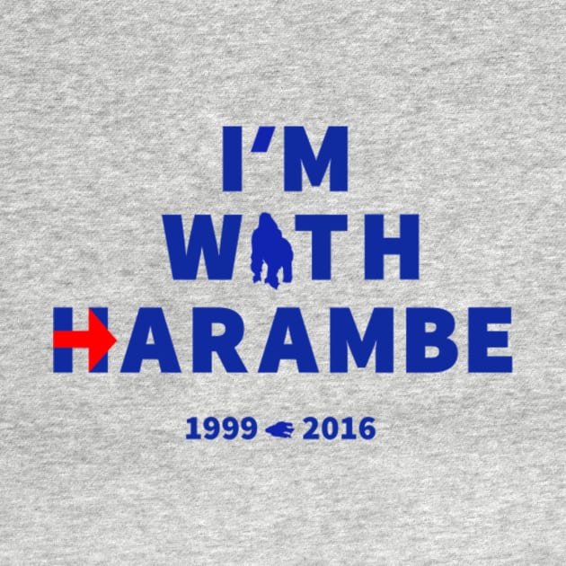 I'm with Harambe by seth3499